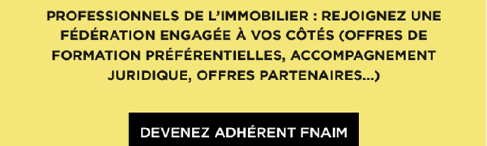 LA FNAIM : une fédération d'agents immobilier engagés